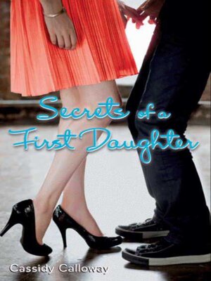 cover image of Secrets of a First Daughter